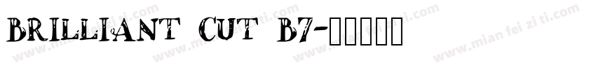 BRILLIANT CUT B7字体转换